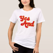 Yes en Improv Comedy Club Comedian Women's Tri-Blend Shirt (Voorkant)