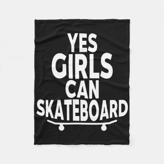 Yes Girls Can Skateboard - Funny Skateboarding  Fleece Deken (Voorkant)