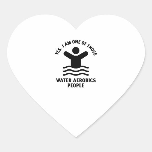 Yes I am one of those water aerobics swimming Hart Sticker (Voorkant)