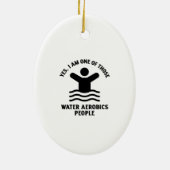 Yes I am one of those water aerobics swimming Keramisch Ornament (Achterkant)