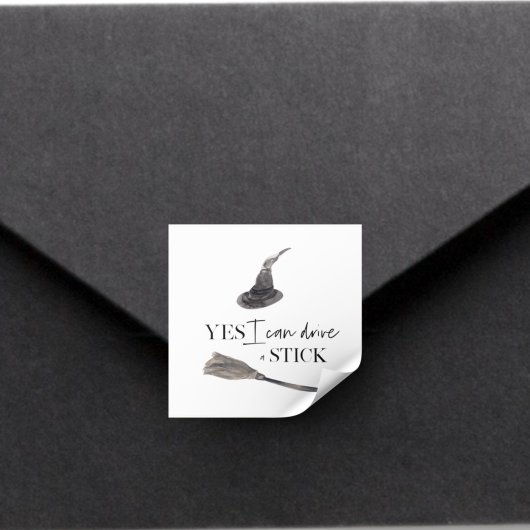 Yes I Can Drive A Stick Fun | Happy Halloween Vierkante Sticker
