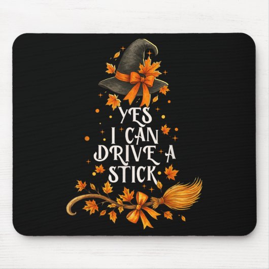 Yes I Can Drive A Stick Funny Halloween Soky Witch Muismat (Voorkant)