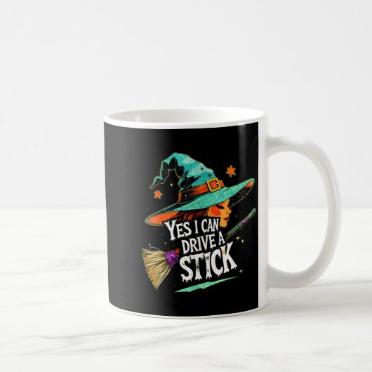 Yes I Can Drive A Stick Funny Halloween Witch Gift Koffiemok (Rechts)