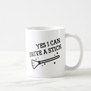 Yes I Can Drive A Stick Koffiemok