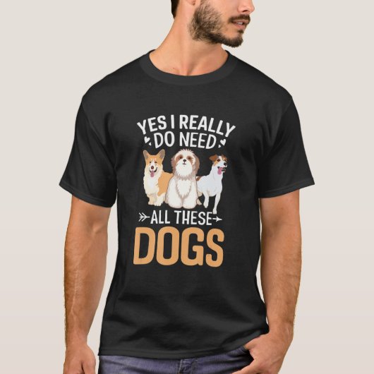 Yes I Need Dog Lovers Dog Paw Heart T-shirt (Voorkant)
