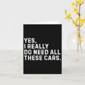 Yes I Really Do Need All These Funny Car Enthusias Kaart (Gele Bloem)