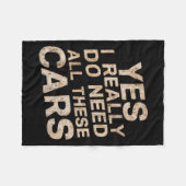 Yes I Really Do Need All These Funny Car Lovers Fo Fleece Deken (Voorkant (Horizontaal))