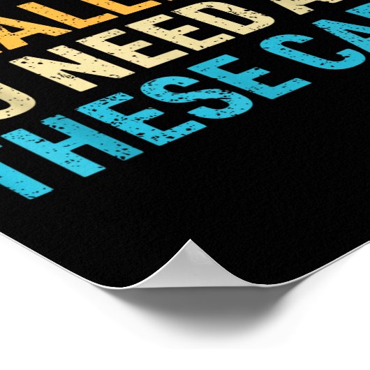 Yes I Really Do Need All These Funny Car Mechanic Poster (Hoek)