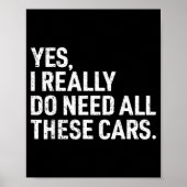 Yes I Really Do Need All These Funny Car Mechanic Poster (Voorkant)