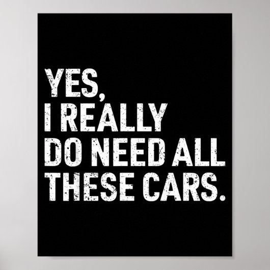 Yes I Really Do Need All These Funny Car Mechanic Poster (Voorkant)