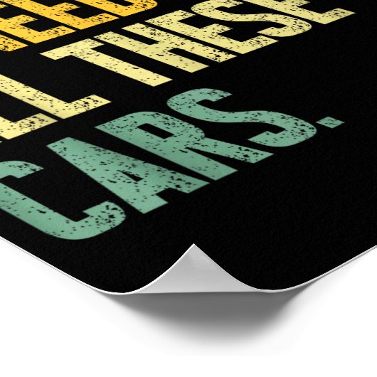 Yes I Really Do Need All These Garage Funny Men  Poster (Hoek)