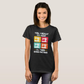 Yes I Really Do Need All These Sewing Machines T-shirt (Voorkant volledig)