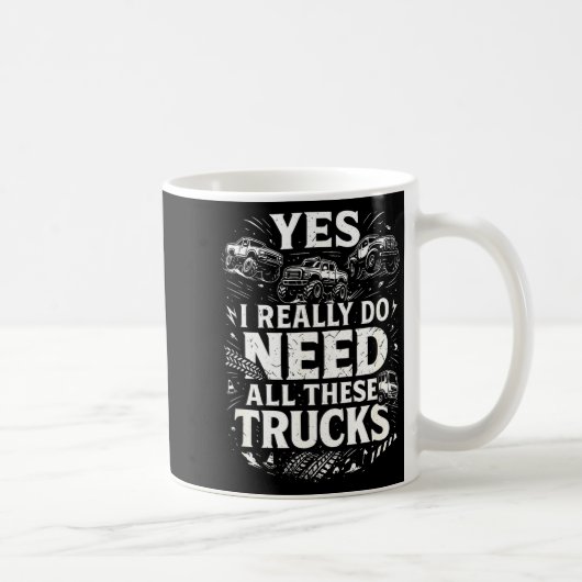 Yes I Really Do Need All These Trucks Garage Funny Koffiemok (Rechts)