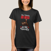Yes i really do need ferrets otter t-shirt (Voorkant)