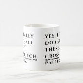 Yes, I Really Need All These Cross Stitch Patterns Koffiemok (Center)