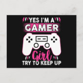 Yes I'M A Gamer Girl, Try to Keep Up | Video game Briefkaart (Voorkant)