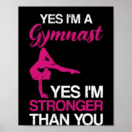 Yes I'm A Gymnast Gymnastics Athlete Handstand Poster (Voorkant)