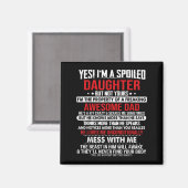 Yes I'm A Siled Daughter But Not Yours Of A Freaki Magneet (Voorkant / Achterkant)