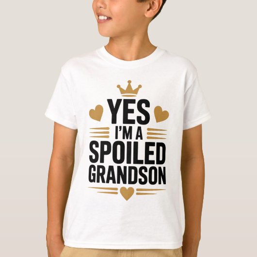 Yes, I'm a Spoiled Grandson T-shirt (Voorkant)