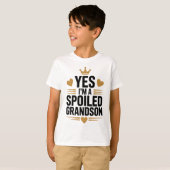 Yes, I'm a Spoiled Grandson T-shirt (Voorkant volledig)