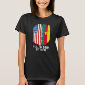 Yes I'm Both Of Them Half American Half Cameroonia T-shirt (Voorkant)