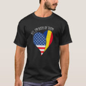 Yes, I'm Both Of Them Half American Half Romanian  T-shirt (Voorkant)