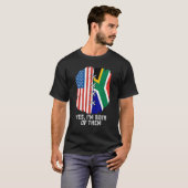 Yes, I'm Both Of Them Half American Half South Afr T-shirt (Voorkant volledig)