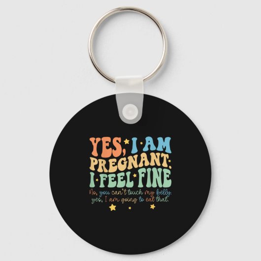 Yes I'm Pregnant Dont Touch My Belly Funny Pregnan Sleutelhanger (Voorkant)