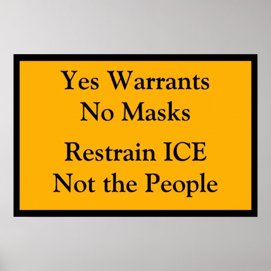 Yes Warrants No Masks Poster (Voorkant)