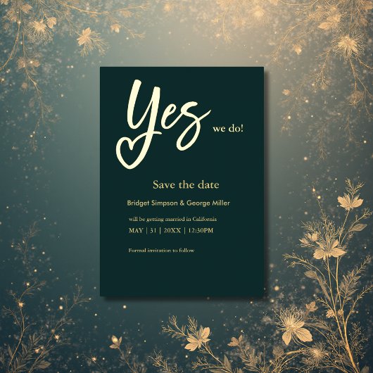 Yes We Do Black Gold Wedding save the date Folie Uitnodiging