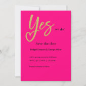 Yes We Do Hot Pink Gold Wedding Bewaar de datumkaa (Voorkant)
