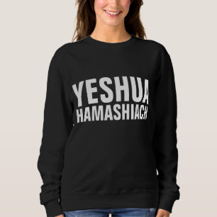 YESHUA HAMASHIACH Messianic Jewish-Christelijk Trui