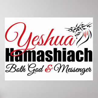 Yeshua Hamashiach , Poster voor zowel God als Mess