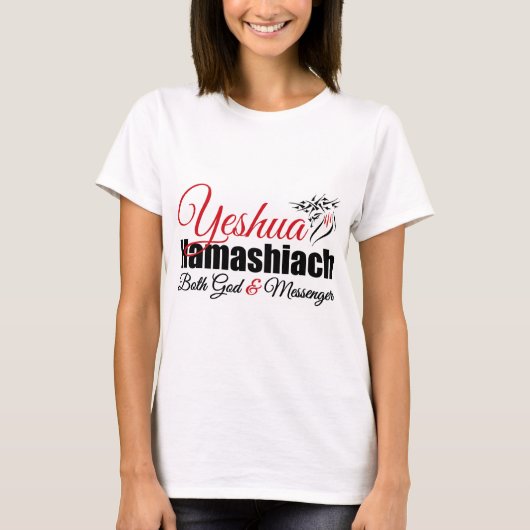 Yeshua Hamashiach, zowel God als Messenger T-shirt (Voorkant)