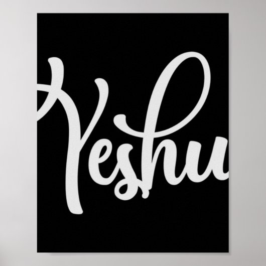 Yeshua Hebrew Name Shirt Jesus Christelijk Gift T- Poster (Voorkant)