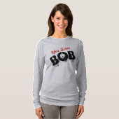 Yesiree Bob Funny Joke T-shirt (Voorkant volledig)