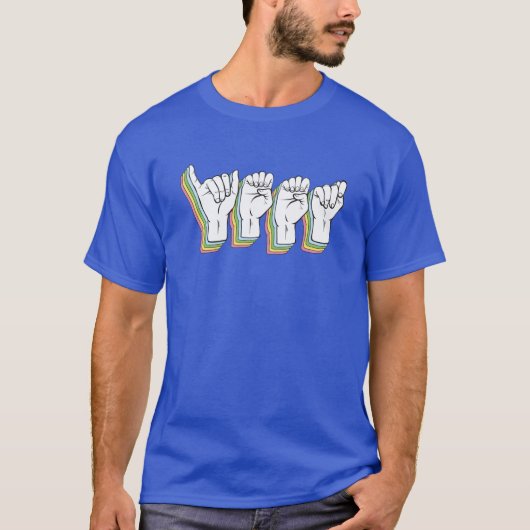 YET - ASL Sign Language - Doaf Culture T-shirt (Voorkant)