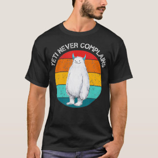 Yeti klaagt nooit over Sasquatch Bigfoot  Ret T-shirt