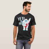 YETI naar ROCK T-shirt Funny Ready To Rock Roll Pa (Voorkant volledig)