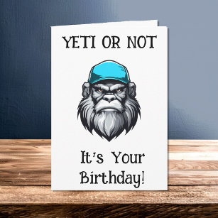Yeti of niet, het is je verjaardag kaart