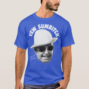 YEW SUMBITCH T-SHIRT