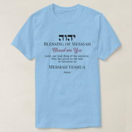 YHWH Blessing of Messiah Yeshua Salvation T-Shirt