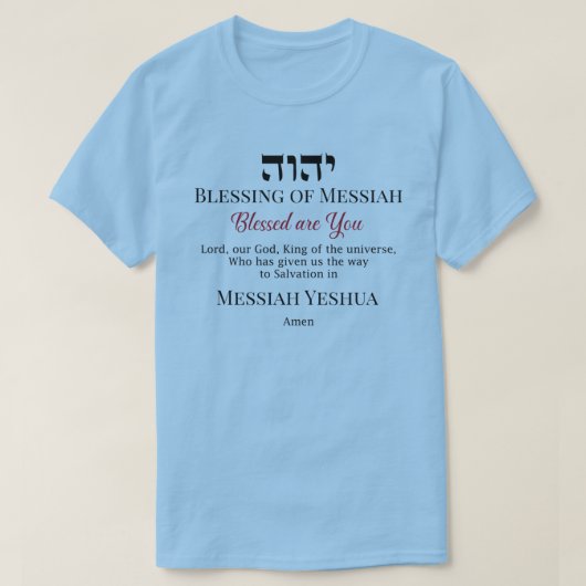YHWH Blessing of Messiah Yeshua Salvation T-Shirt (Design voorkant)