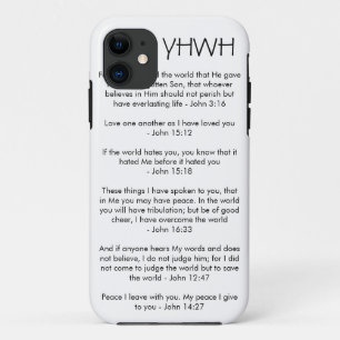 YHWH - John 3:16 John 15:12 John 15:18 John 16:33 iPhone 11 Hoesje