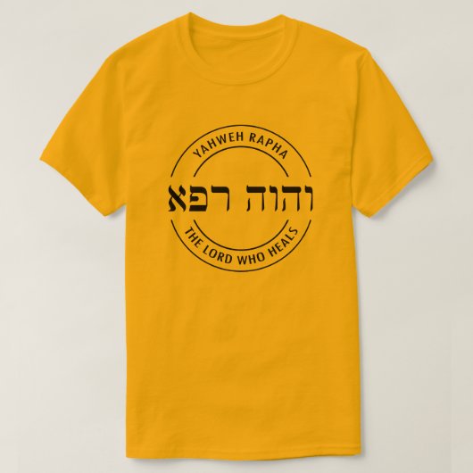 YHWH Yahweh Rapha, de Heer die het Hebreeuws genee T-shirt (Design voorkant)