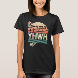 YHWH Yahweh Tetragrammaton Retro 1 T-shirt