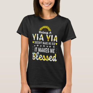 Yia Yia Zijn Maakt Me Niet Oud Gebenedijde Grootmo T-shirt
