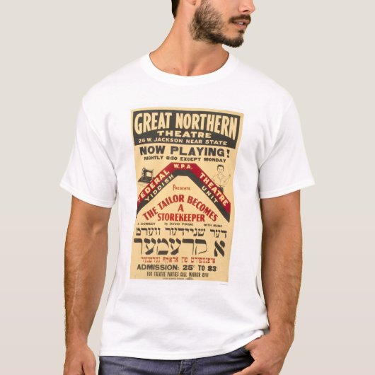 Yiddish Theater Tailor 1938 WPA T-shirt (Voorkant)