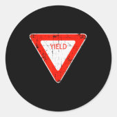 Yield Road Street Sign Funny Sarcastic Distressed  Ronde Sticker (Voorkant)