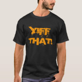 YIFF DAT Mannen Shirt (Voorkant)
